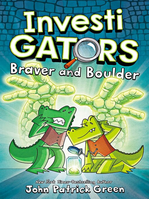 Title details for Braver and Boulder by John Patrick Green - Wait list